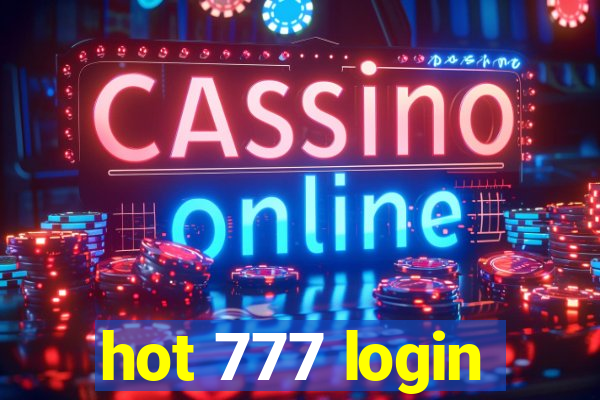 hot 777 login